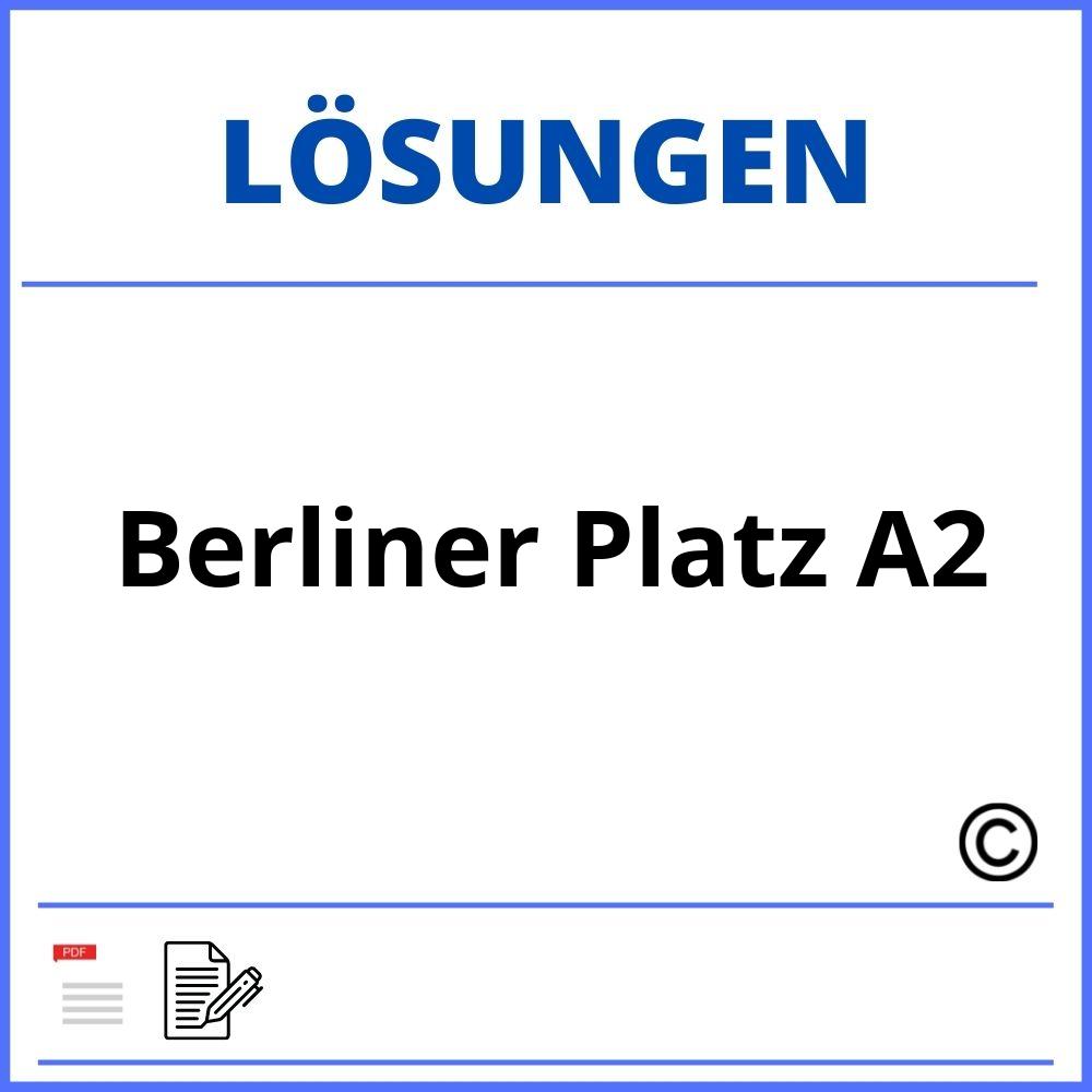 Berliner Platz A2 Lösungen