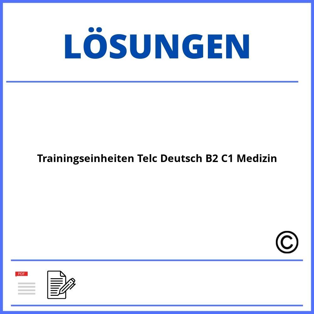Trainingseinheiten Telc Deutsch B2 C1 Medizin Lösungen